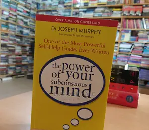 The Power of Your Subconscious Mind