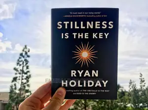 Stillness Is the Key