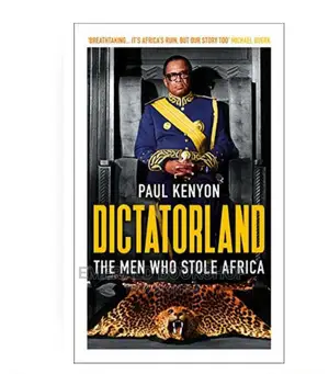 Dictatorland: The Men Who Stole Africa Book Ghana