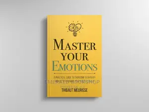 Master Your Emotions