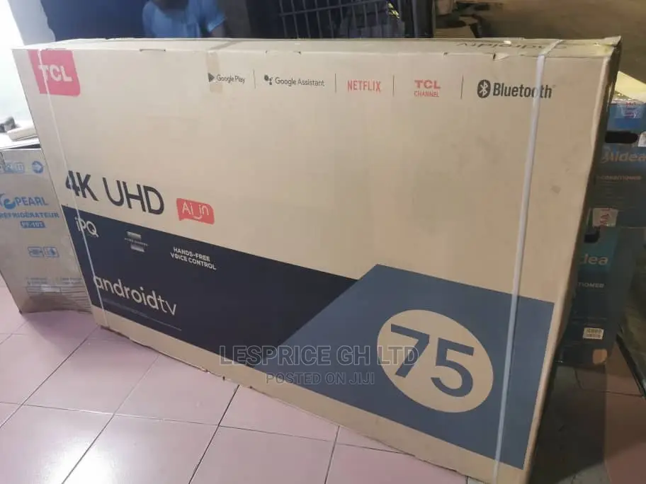 TCL 75” AI Android Smart~True Color TV