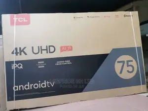 TCL 75” Android 2160pixels/Uhd Television