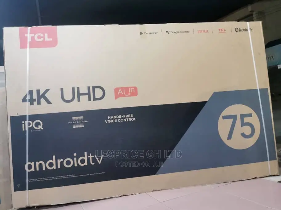 TCL 75” Android 2160pixels/Uhd Television
