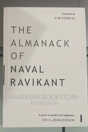 The Almanack of Naval Ravikant