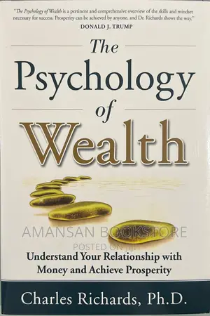 The Psychology of Wealth