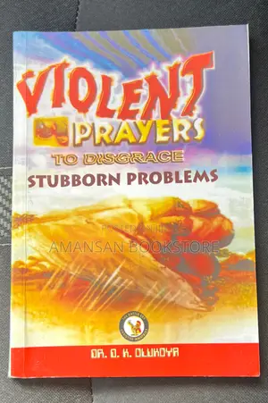 Violent Prayers to Disgrace Stubborn Problems