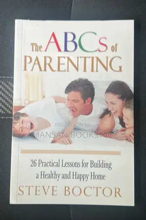 The Abcs of Parenting