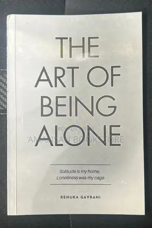 The Art of Being Alone