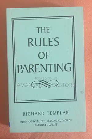 The Rules of Parenting