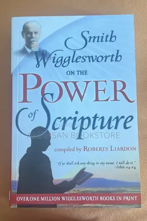 Smith Wigglesworth on the Power of Scripture