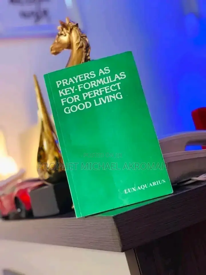 Prayer as Key - Formulas for Perfect Good Living