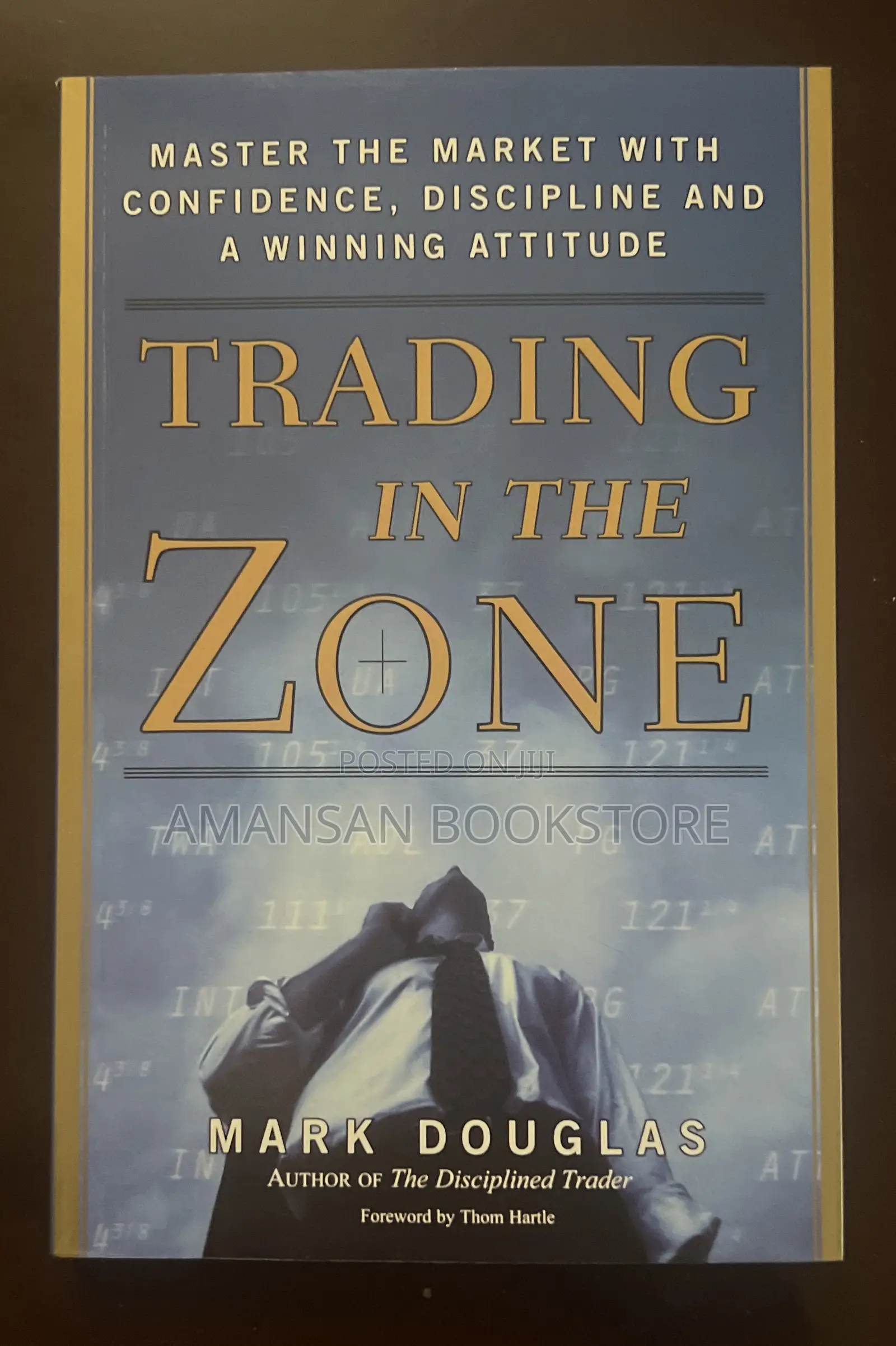 Trading in the Zone by Mark Douglas