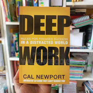 Deep Work by Carl Newport