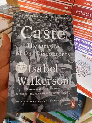 Caste;The Origin of Our Discontents
