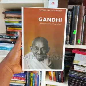 Gandhi; Radical Wisdom for a Changing World