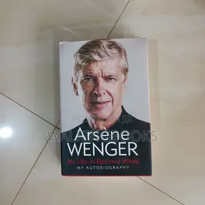 Arsene Wenger;My Life in Red and White