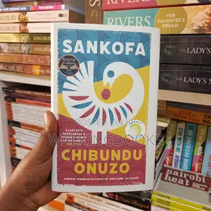 Sankofa Novel by Chibundu Onuzo