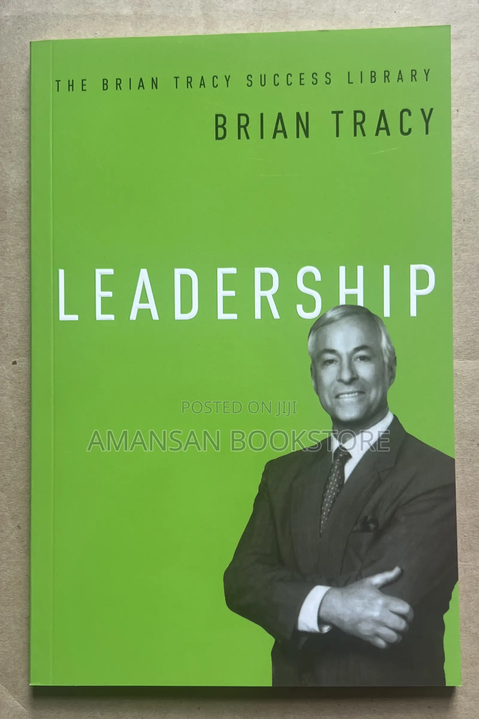 Leadership by Brian Tracy