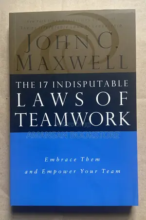 The 17 Indisputable Laws of Teamwork