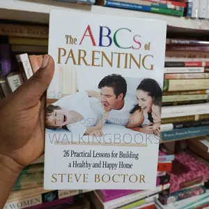 The Abcs of Parenting