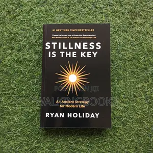 Stillness Is the Key