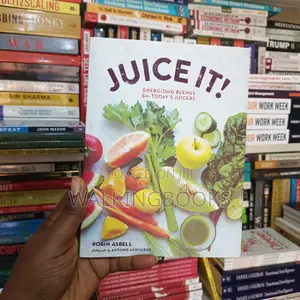 Juice It!: Energizing Blends for Today's Juicers