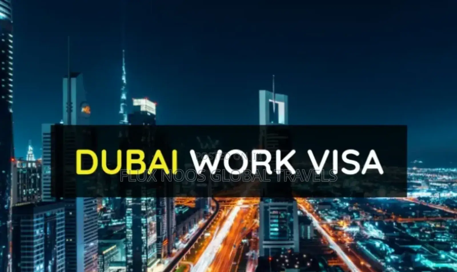 Dubai Travel./ Work Visa