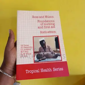 Ross And Wilson, Foundations Of Nursing