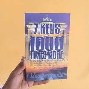 7 Keys to 1000 Times More by Mike Murdock
