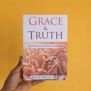Grace and Truth by Watchman Nee