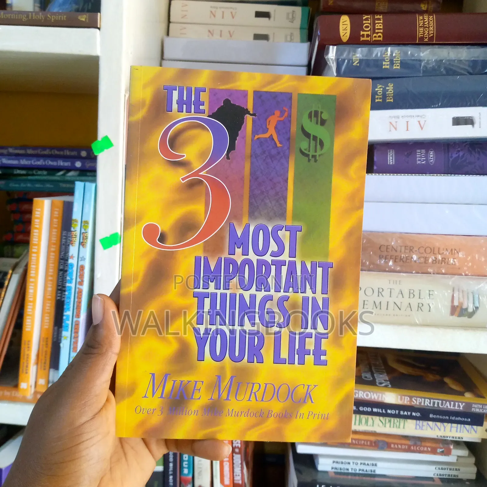 The 3 Most Important Things in Your Life by Mike Murdock