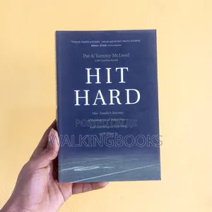 Hit Hard by Pat and Tammy McLeod