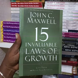 The 15 Invaluable Laws of Growth by John Maxwell