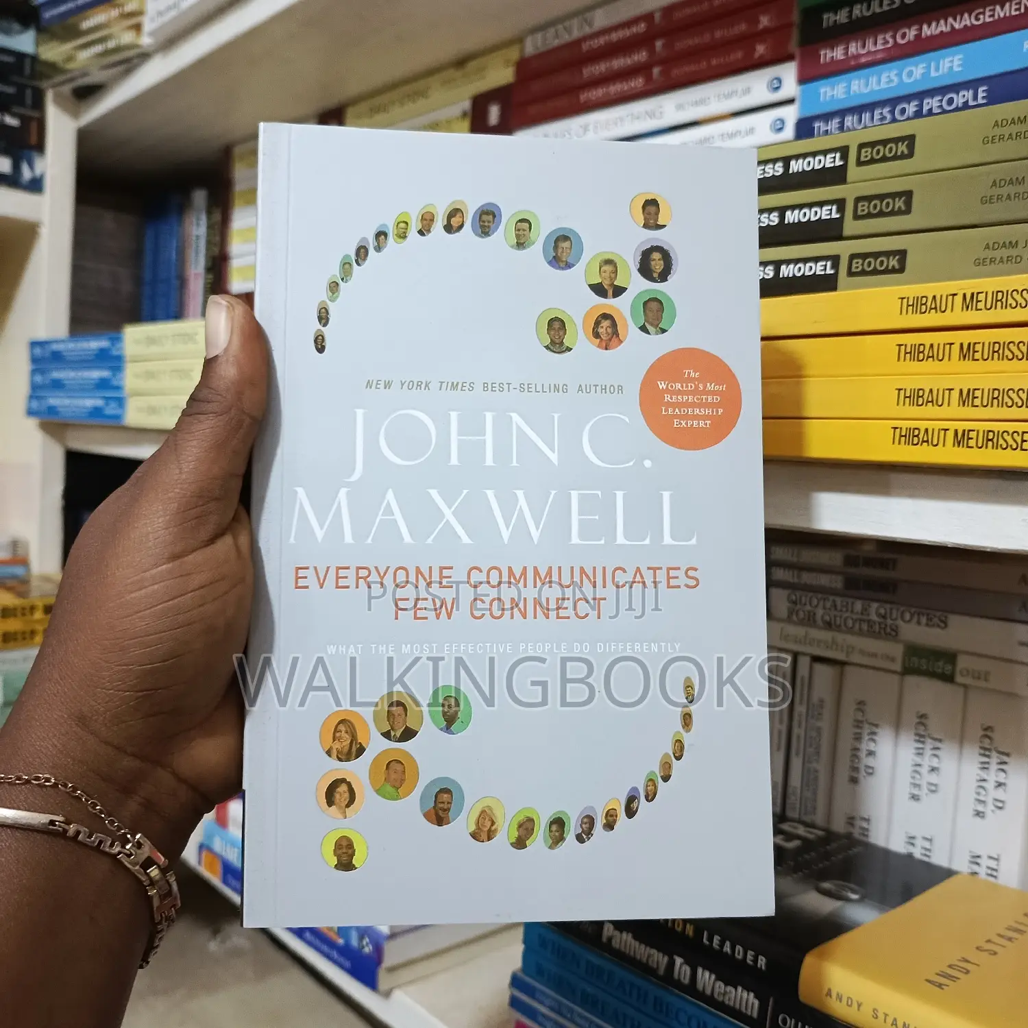 Everyone Communicate Few Connect by John Maxwell