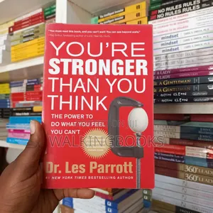 New You're Stronger Than You Think by Dr. Les Parrott