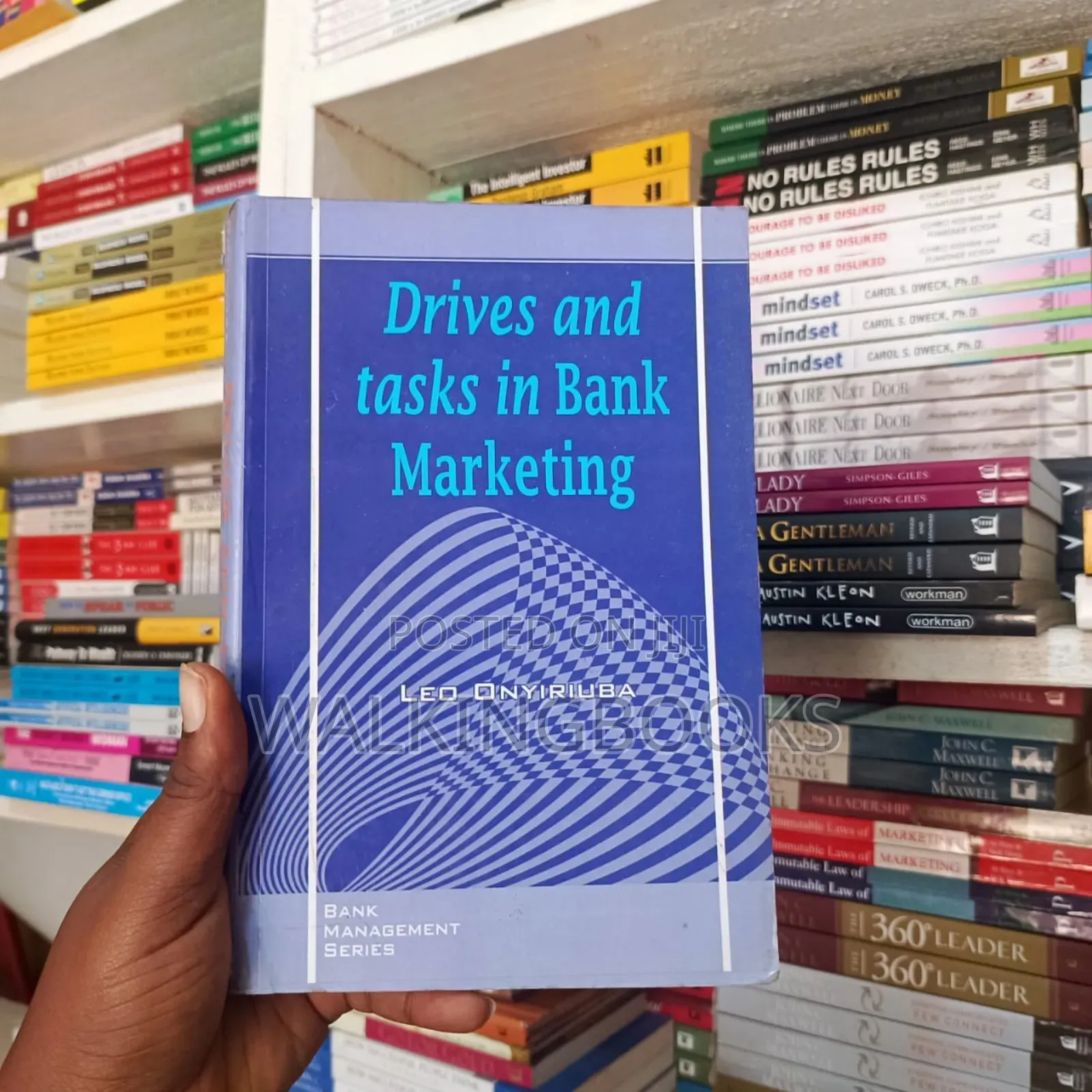 New Drives And Task In The Bank Marketing By Leo Onyiriuba