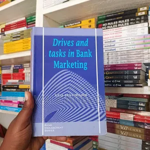 New Drives And Task In The Bank Marketing By Leo Onyiriuba
