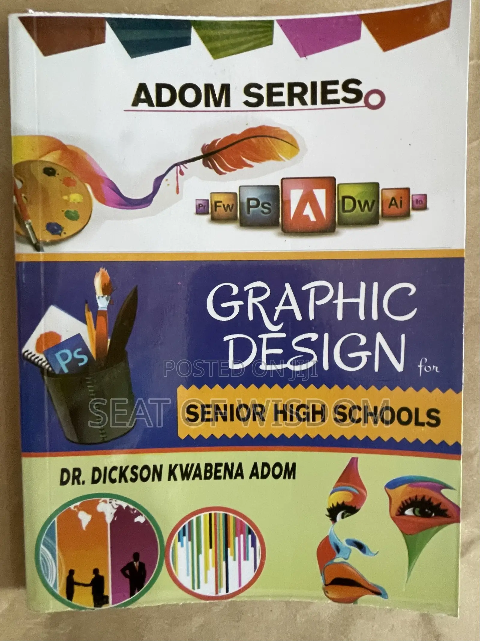 Graphic Design for SHS by Adom Series