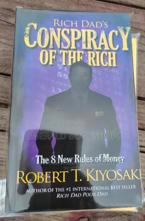 Rich Dad's Conspiracy Of The Rich