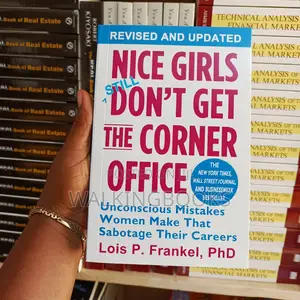 Nice Girls Don't Get the Corner Office