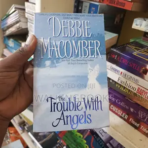 The Trouble With Angels by Debbie Macomber