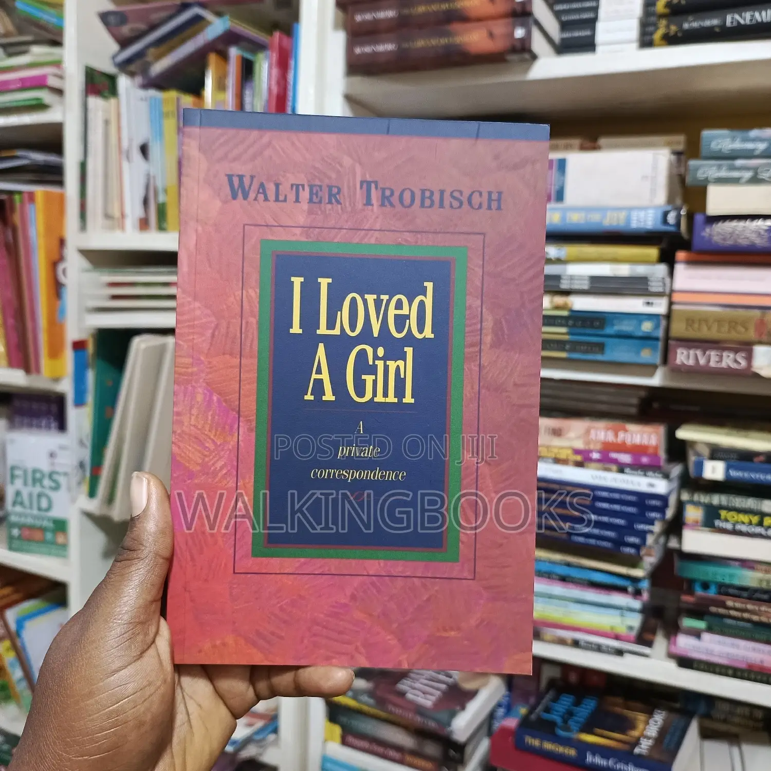 I Loved a Girl by Walter Trobisch