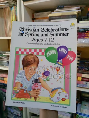 Christian Celebrations for Spring and Summer.