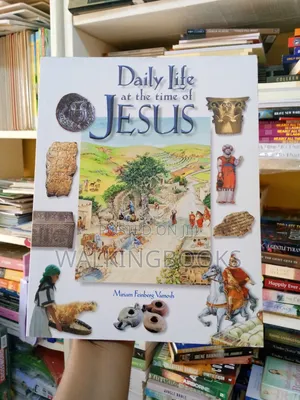 Daily Life at the Time of Jesus