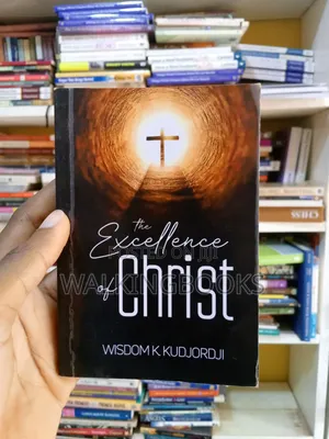 The Excellence of Christ
