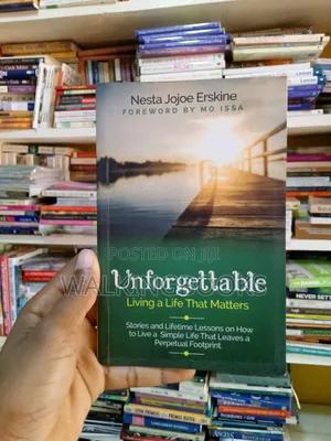 Unforgettable: Living a Life That Matters