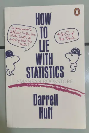 How to Lie With Statistics