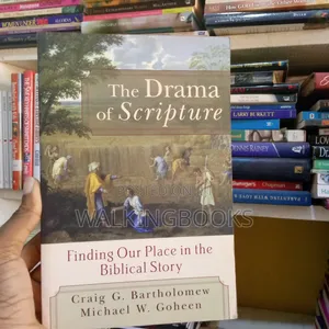 The Drama of Scripture