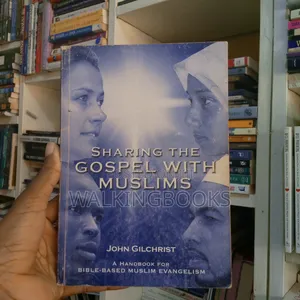 Sharing the Gospel With Muslims