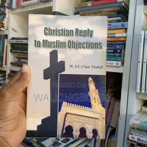 Christian Reply to Muslim Objections